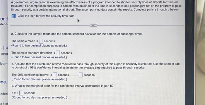 A Government Organization Is Examining The Effectiveness Of A Program Intended To Shorten Security Lines At Airports For 1