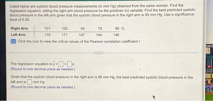 Listed Below Are Systolic Blood Pressure Measurements In Mm Hg Obtained From The Same Woman Find The Regression Equat 1
