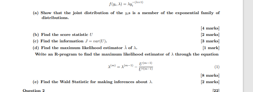 F Yi 1 Ly 1 A Show That The Joint Distribution Of The Yis Is A Member Of The Exponential Family Of Distributio 1