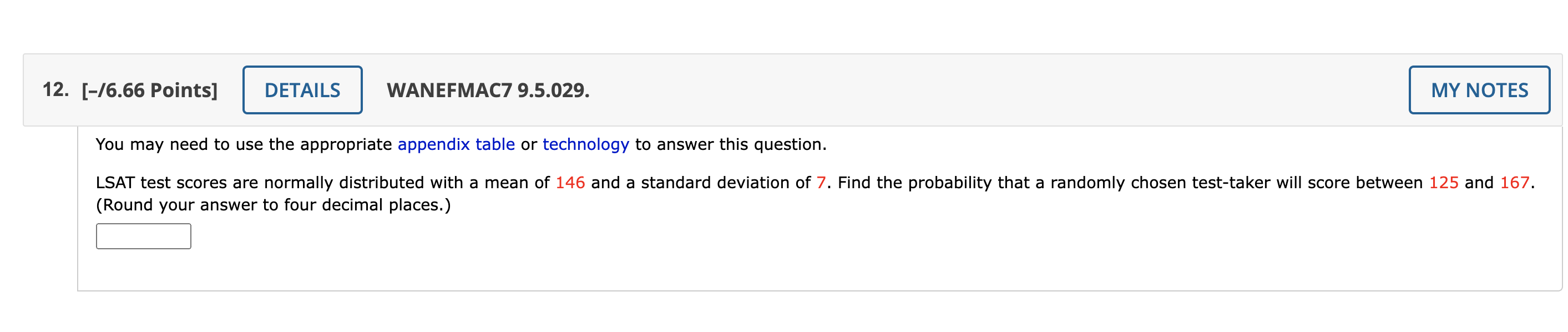 12 76 66 Points Details Wanefmac7 9 5 029 My Notes You May Need To Use The Appropriate Appendix Table Or Technology 1