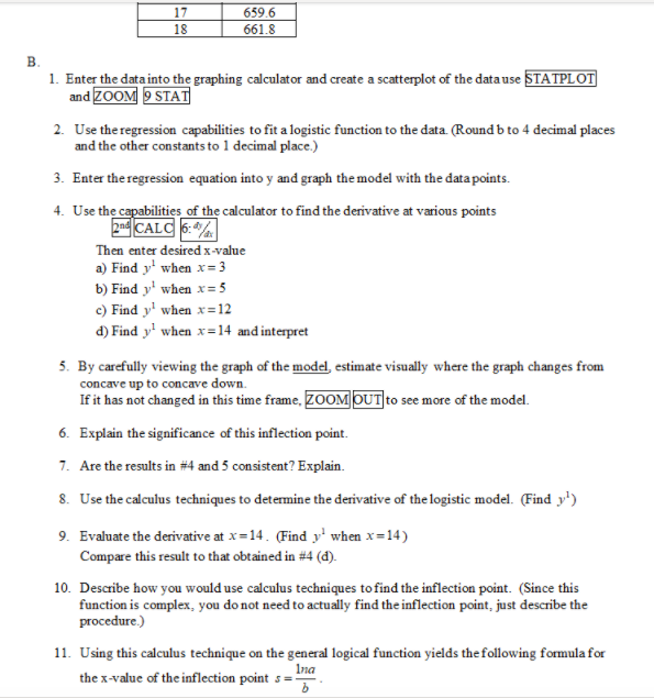 17 18 659 6 661 8 B 1 Enter The Data Into The Graphing Calculator And Create A Scatterplot Of The Data Use Statplot An 1
