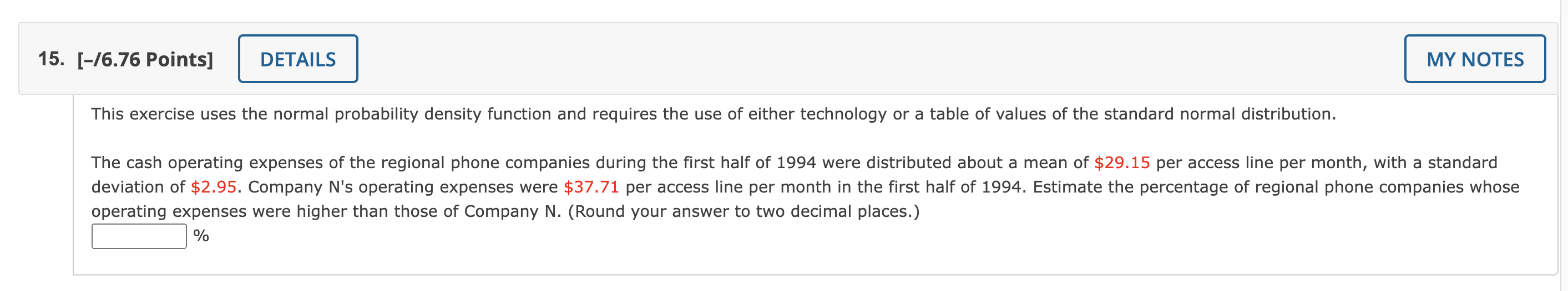 15 76 76 Points Details My Notes This Exercise Uses The Normal Probability Density Function And Requires The Use Of 1