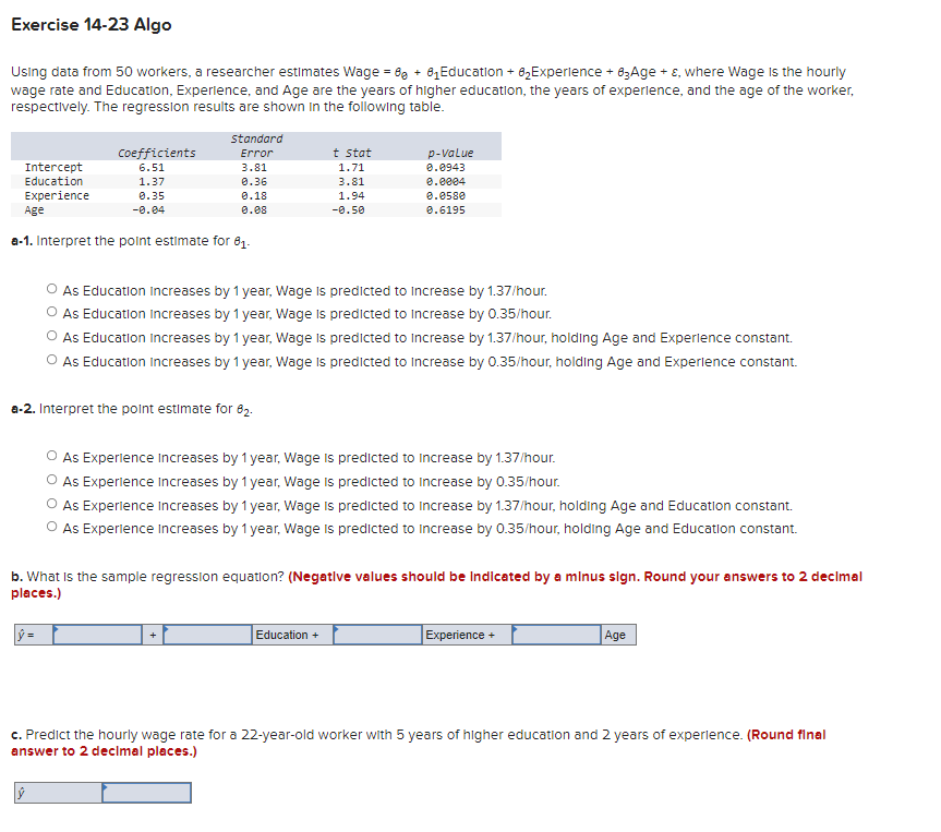 Exercise 14 23 Algo Using Data From 50 Workers A Researcher Estimates Wage 8e 81 Education 8 Experience 83age 1