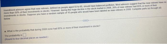 Investment Advisors Agree That Near Retirees Defined As People Aged 55 To 65 Should Have Balanced Portfolios Most Advi 1