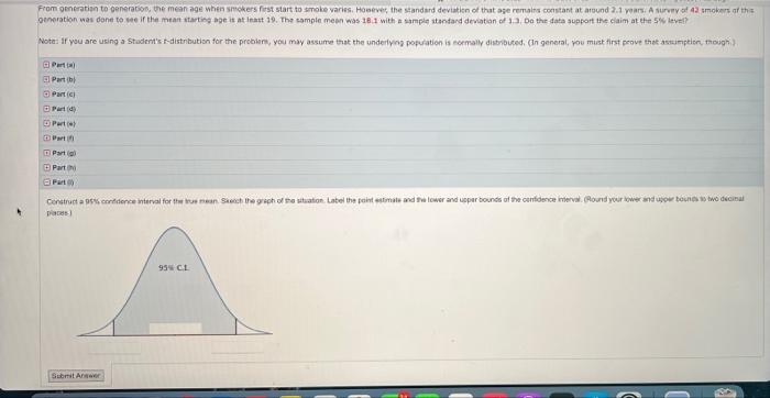 From Oneration To Generation The Mean Age When Smokers First Start To Smoke Varies However The Standard Deviation Of 1