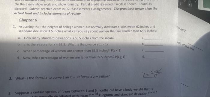 M Up On The Exam Show Work And Show It Neatly Partial Credit Is Earned If Work Is Shown Round As Directed Submit P 1