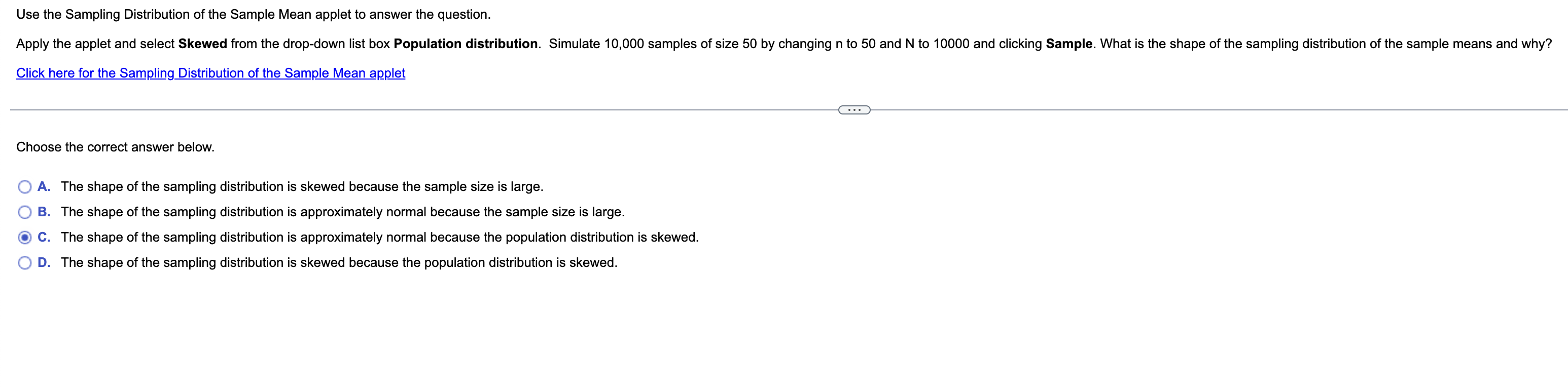 Use The Sampling Distribution Of The Sample Mean Applet To Answer The Question Apply The Applet And Select Skewed From 1