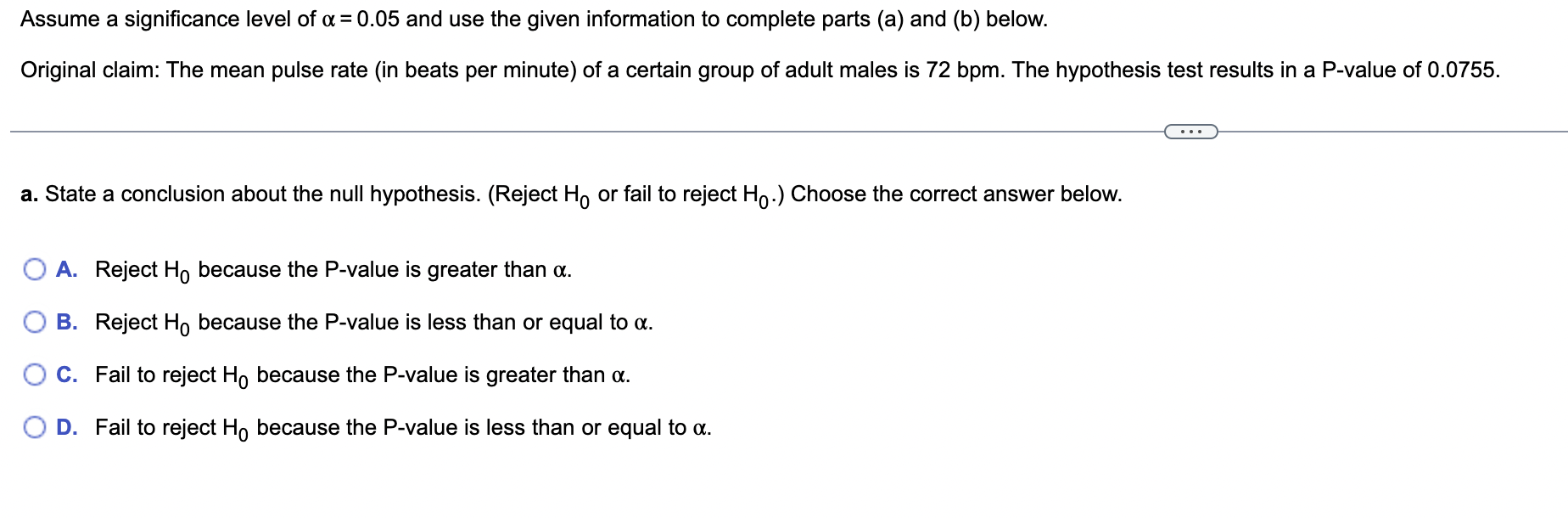 Assume A Significance Level Of A 0 05 And Use The Given Information To Complete Parts A And B Below Original Clai 1