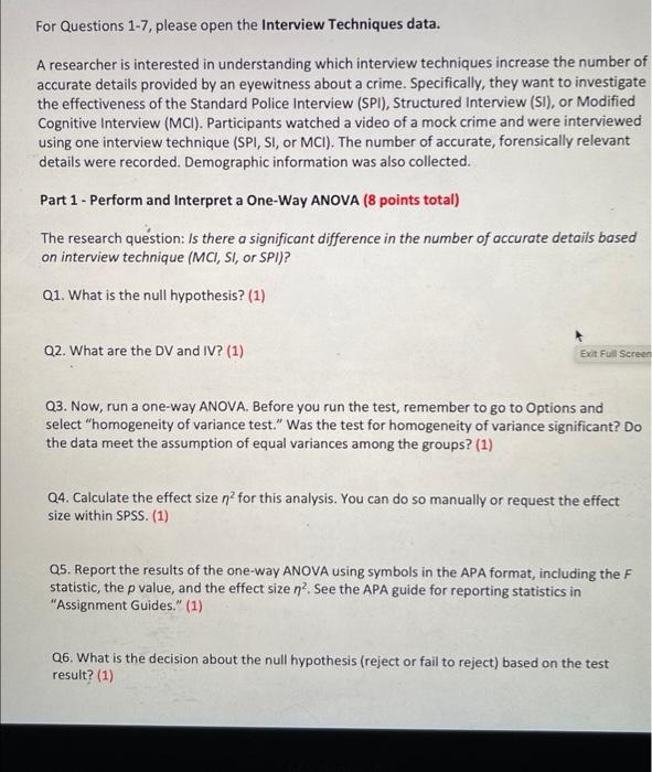 For Questions 1 7 Please Open The Interview Techniques Data A Researcher Is Interested In Understanding Which Intervie 1