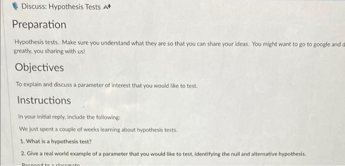 Discuss Hypothesis Tests At Preparation Hypothesis Tests Make Sure You Understand What They Are So That You Can Share 1