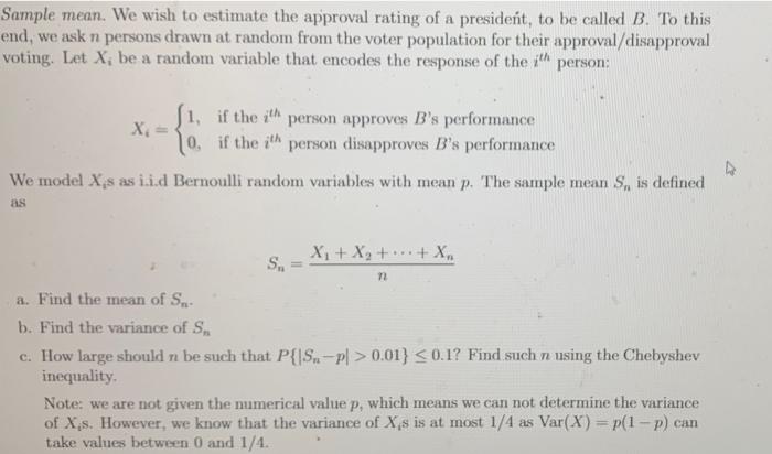 Sample Mean We Wish To Estimate The Approval Rating Of A President To Be Called B To This End We Ask N Persons Drawn 1