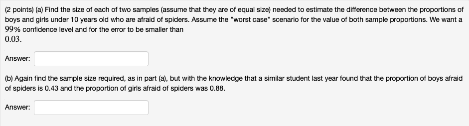 2 Points A Find The Size Of Each Of Two Samples Assume That They Are Of Equal Size Needed To Estimate The Differen 1