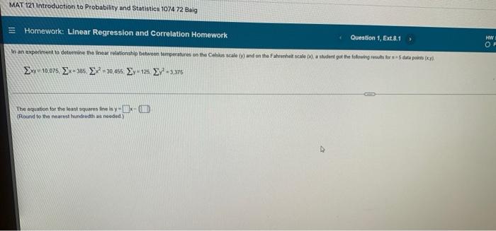 Mat 121 Introduction To Probability And Statistics 107472 Baig Homework Linear Regression And Correlation Homework Ques 1