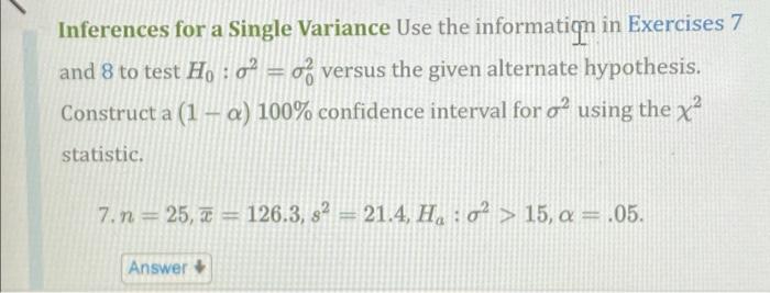 In Problem 7 On Page 419 What Is Ha O A 02 Not 15 B 02 15 Oc C Not 15 Od 15 Inferences For A Single Variance 2