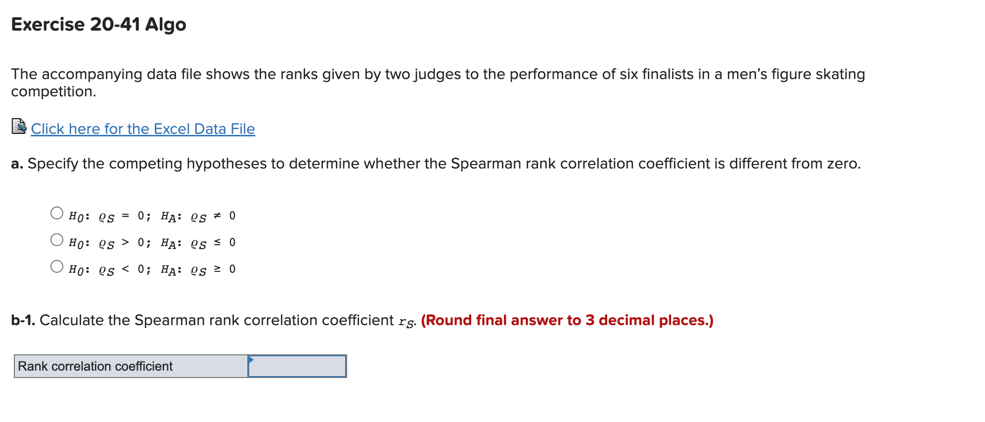 Exercise 20 41 Algo The Accompanying Data File Shows The Ranks Given By Two Judges To The Performance Of Six Finalists I 1