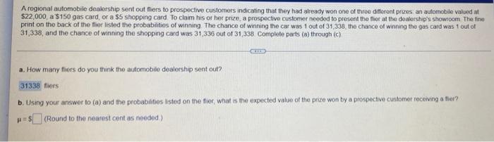 A Regional Automobilo Dealership Sent Out Fliers To Prospective Customers Indicating That They Had Already Won One Of Th 1