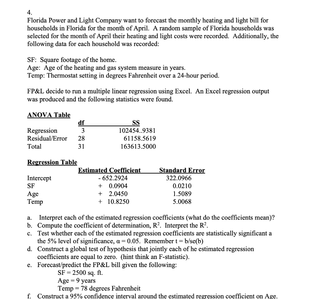 4 Florida Power And Light Company Want To Forecast The Monthly Heating And Light Bill For Households In Florida For The 1