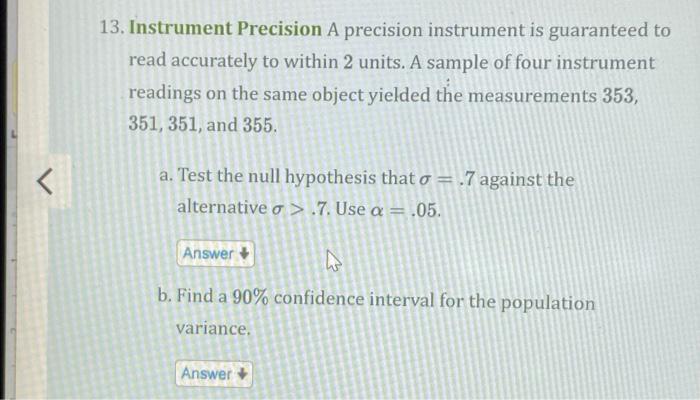 13 Instrument Precision A Precision Instrument Is Guaranteed To Read Accurately To Within 2 Units A Sample Of Four Ins 1