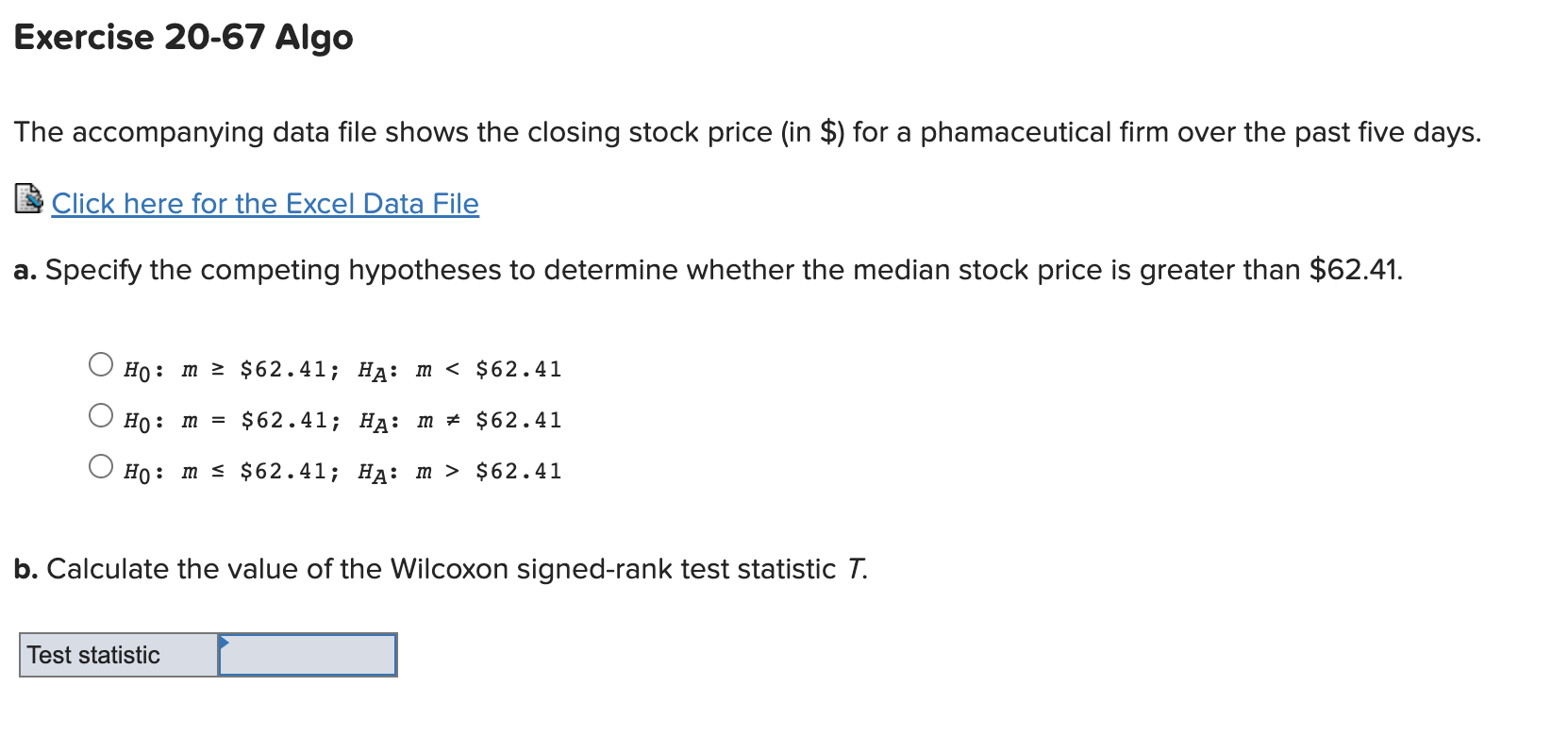 Exercise 20 67 Algo The Accompanying Data File Shows The Closing Stock Price In For A Phamaceutical Firm Over The Pa 1