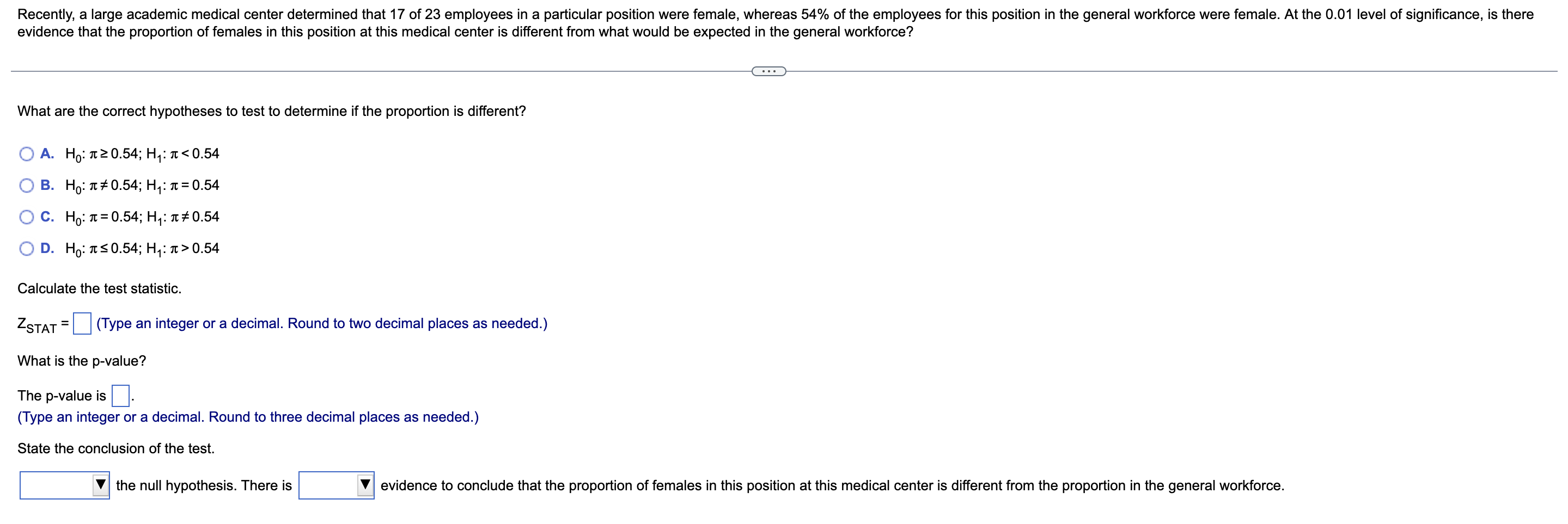 Recently A Large Academic Medical Center Determined That 17 Of 23 Employees In A Particular Position Were Female Where 1