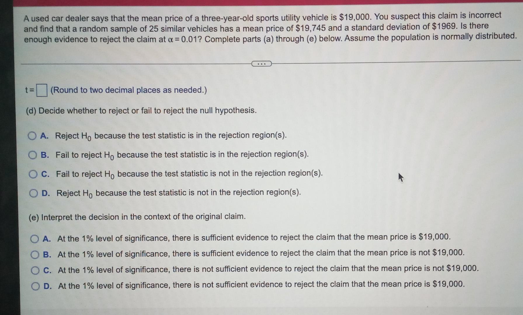 A Used Car Dealer Says That The Mean Price Of A Three Year Old Sports Utility Vehicle Is 19 000 You Suspect This Claim 3