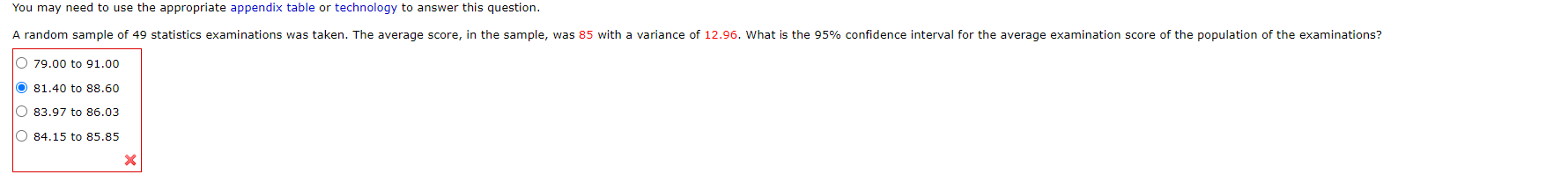 You May Need To Use The Appropriate Appendix Table Or Technology To Answer This Question A Random Sample Of 49 Statisti 1