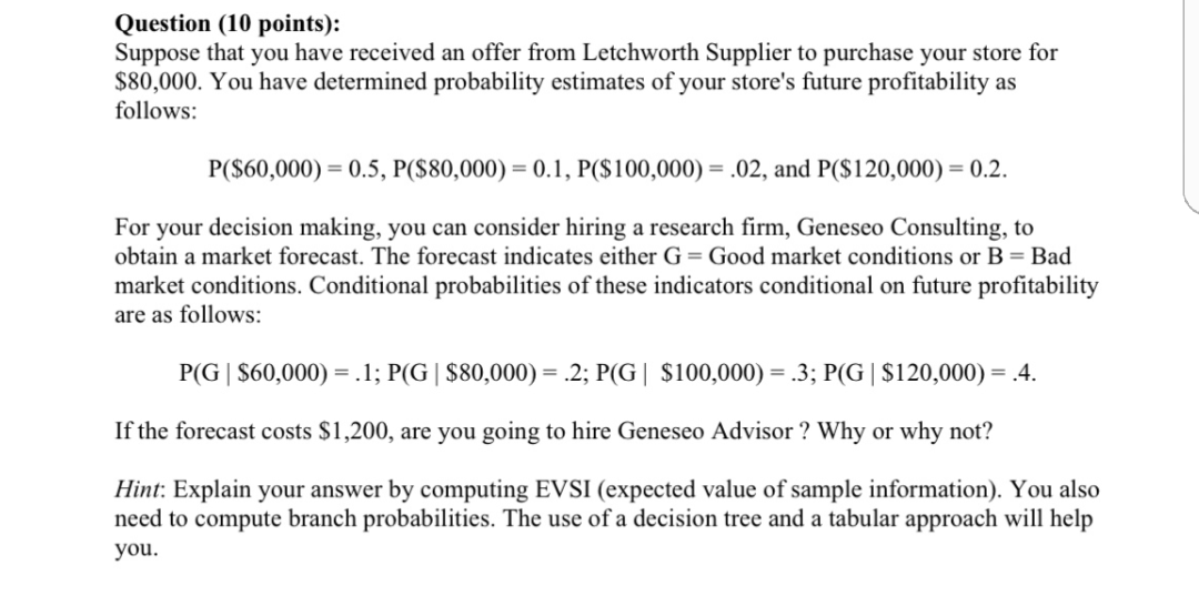 Question 10 Points Suppose That You Have Received An Offer From Letchworth Supplier To Purchase Your Store For 80 00 1