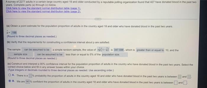 A Survey Of 2277 Adults In A Certain Large Country Aged 15 And Older Conducted By A Reputable Poling Organization Found 2