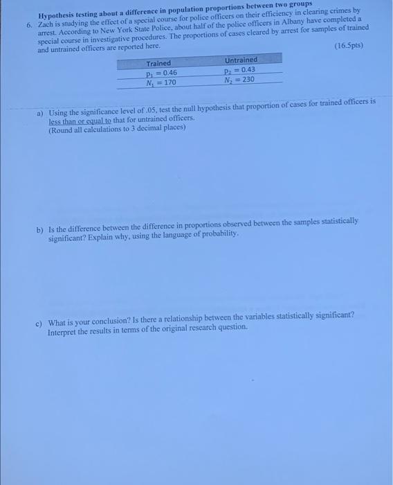 Hypothesis Testing About A Difference In Population Proportions Between Two Groups 6 Zach Is Studying The Effect Of A S 1