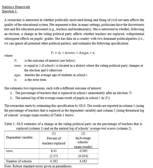 Statistics Homework Question 1 A Researcher Is Interested In Whether Politically Motivated Hiring And Firing Of Civil S 1