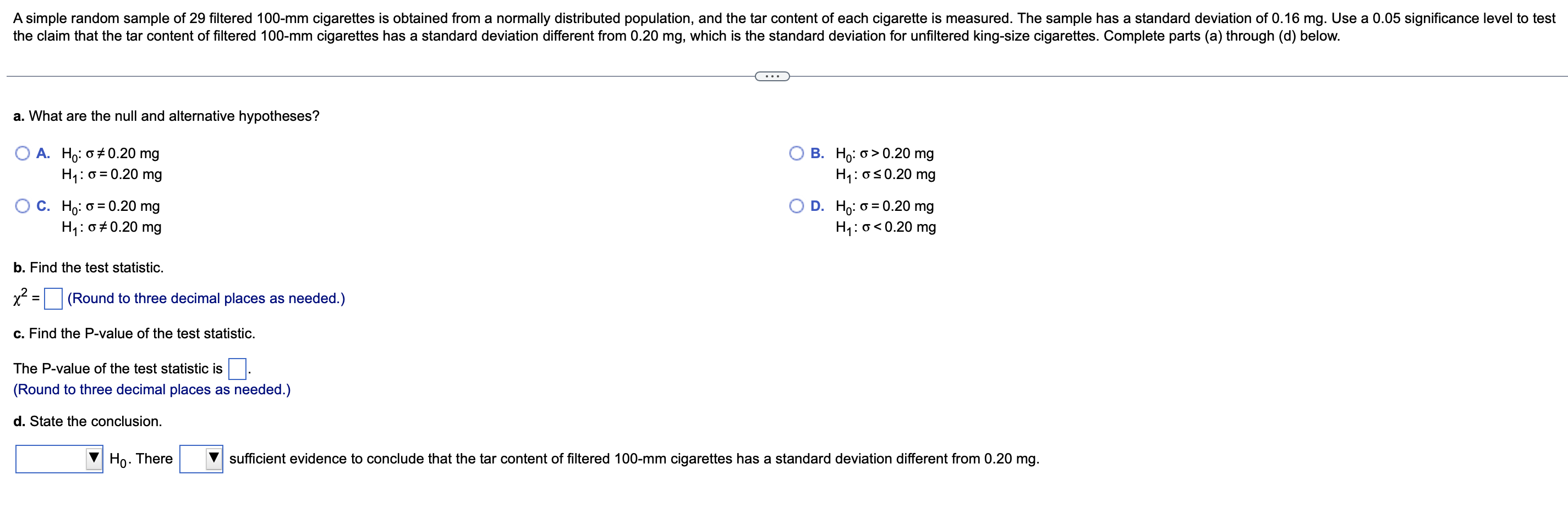 A Simple Random Sample Of 29 Filtered 100 Mm Cigarettes Is Obtained From A Normally Distributed Population And The Tar 1