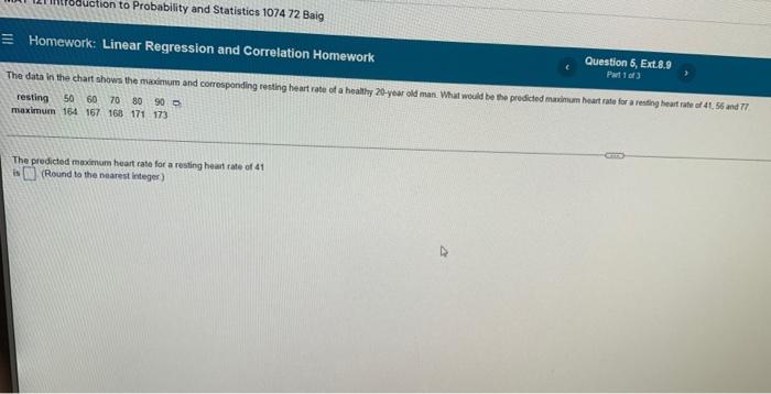 Ction To Probability And Statistics 107472 Baig Homework Linear Regression And Correlation Homework Question 5 Ext 8 1