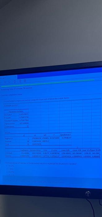 What Porcentage Of Variance In The Dependent Variable Is Explained By The Predictor Variable 76 61 0 768 O 58 95 4
