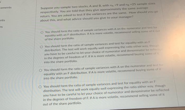 Cements Suppose You Sample Two Stocks A And B With Na 9 And No 25 Sample Sizes Respectively You Are Told That They G 1