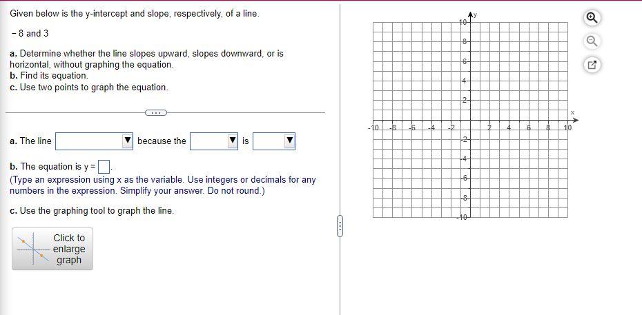 1044 8 Q Given Below Is The Y Intercept And Slope Respectively Of A Line 8 And 3 A Determine Whether The Line Slop 1
