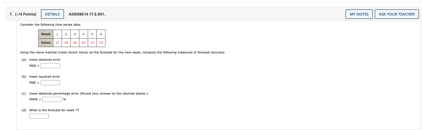 1 14 Points Details Aswsbe14 17 E 001 My Notes Ask Your Teacher Consider The Following Time Series Data Week 1 3 4 1