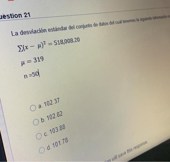 Estion 21 La Desviacion Estandar Del Conjunto De Datos Del Cual Tenemos La Siguiente Edemacias 2 X U 2 518 008 20 U 1