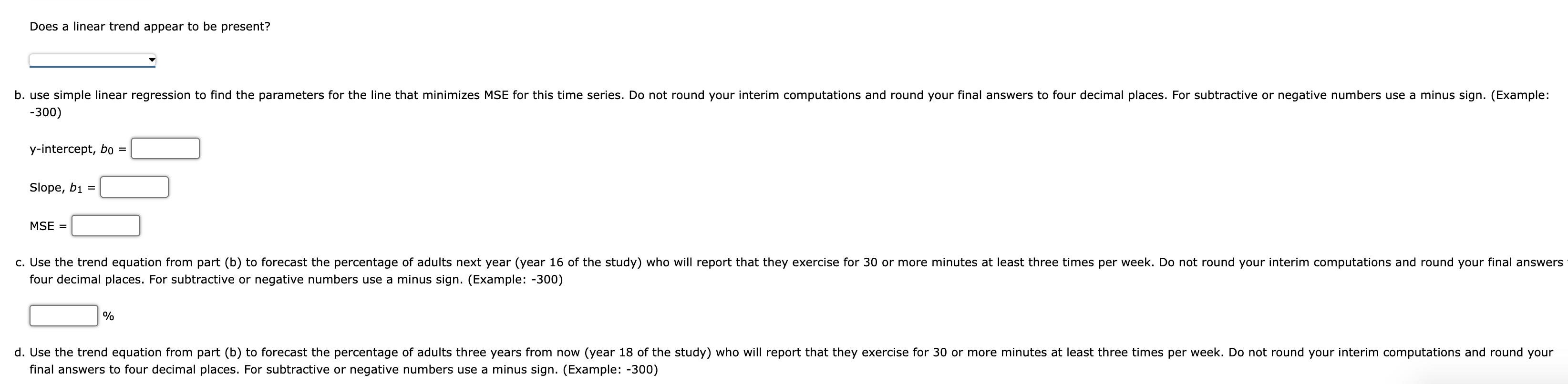 Problem 6 23 Algorithmic The Medical Community Unanimously Agrees On The Health Benefits Of Regular Exercise But Are 3