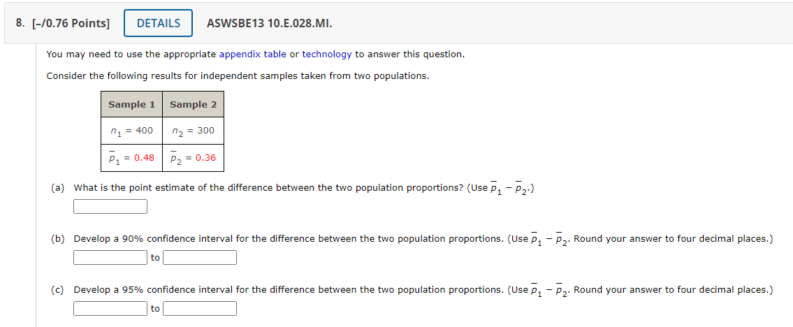 8 70 76 Points Details Aswsbe13 10 E 028 Mi You May Need To Use The Appropriate Appendix Table Or Technology To Ans 1