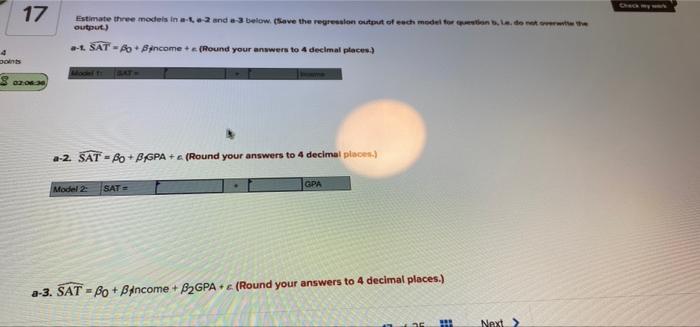 17 A Researcher Studies The Relationship Between A Test Taker Sat Score Fly Income Door Het Gpa Consider The Followin 2