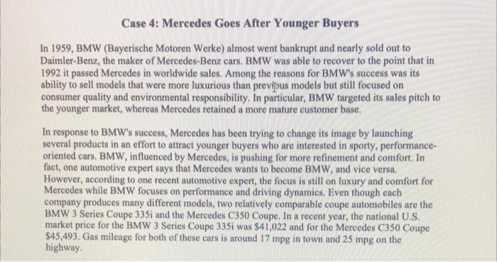 Case 4 Mercedes Goes After Younger Buyers In 1959 Bmw Bayerische Motoren Werke Almost Went Bankrupt And Nearly Sold 1