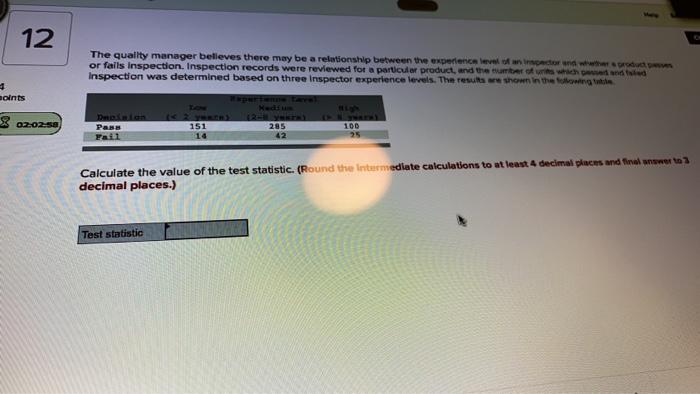 12 The Quality Manager Believes There May Be A Relationship Between The Experience Level Of Motor Who Or Fails Inspectio 1