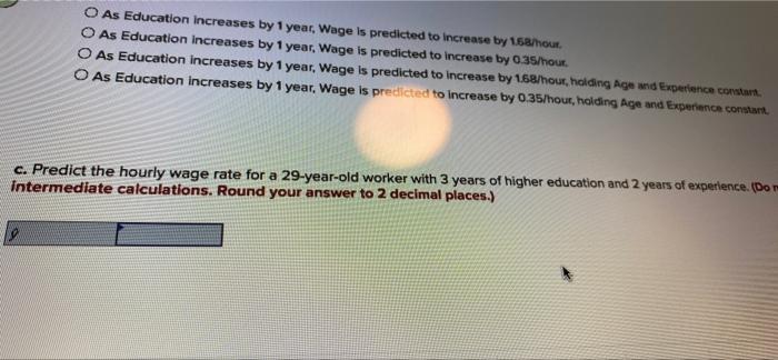 7 Using Data From 50 Workers A Researcher Estimates Wage Education Experience Wage Rate And Education Experience And 2