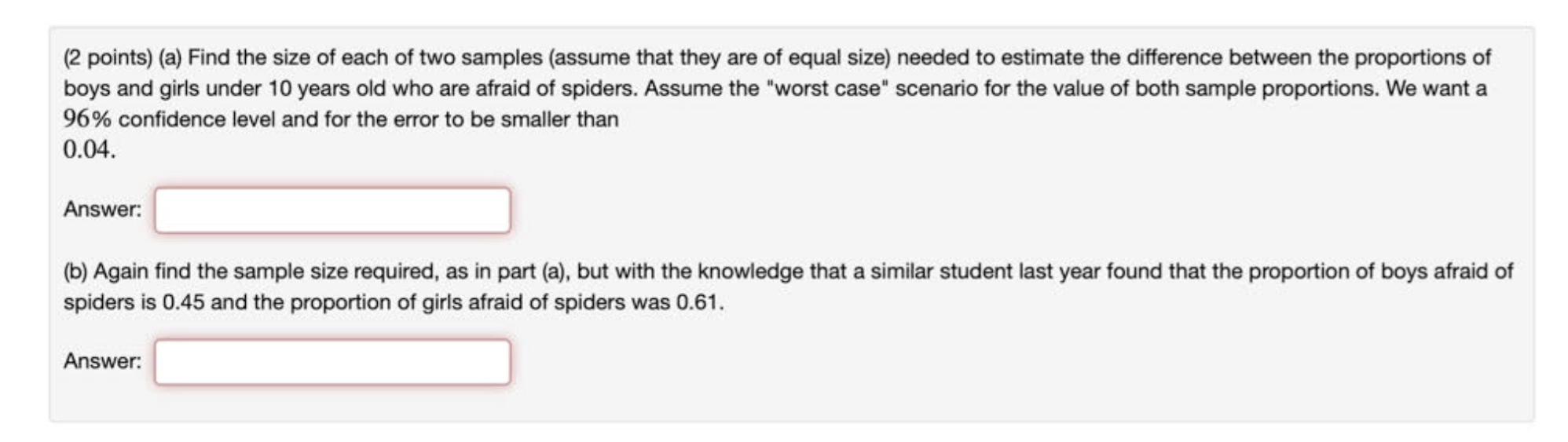 2 Points A Find The Size Of Each Of Two Samples Assume That They Are Of Equal Size Needed To Estimate The Differen 1