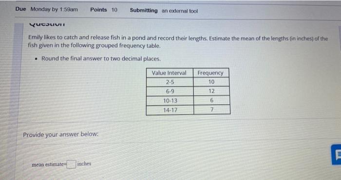 Due Monday By 1 59am Points 10 Submitting An External Tool Vuciliui Emily Likes To Catch And Release Fish In A Pond And 1