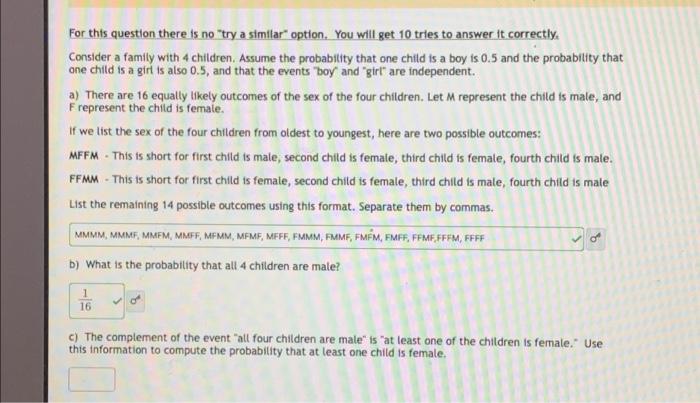 For This Question There Is No Try A Similar Option You Will Get 10 Tries To Answer It Correctly Consider A Family Wi 1