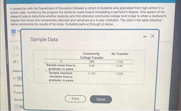 A Researcher With The Department Of Education Followed A Cohort Of Students Who Graduated From High School In A Certain 1