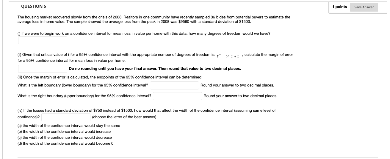 Question 5 1 Points Save Answer The Housing Market Recovered Slowly From The Crisis Of 2008 Realtors In One Community H 1