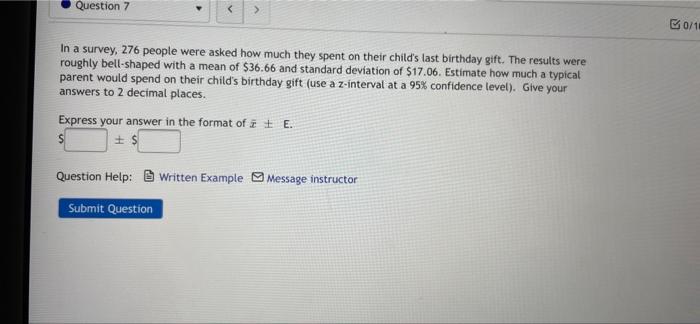 Question 7 B0 10 In A Survey 276 People Were Asked How Much They Spent On Their Child S Last Birthday Gift The Resul 1