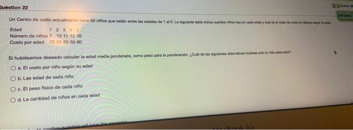 Question 22 Un Centro De Cuido Actualmente Tiene 50 Ninos Que Enton Entre Las Edades Do 16 La Siguiento Habia Indica Cu 1